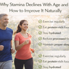 Why Stamina Declines With Age and How to Improve It Naturally